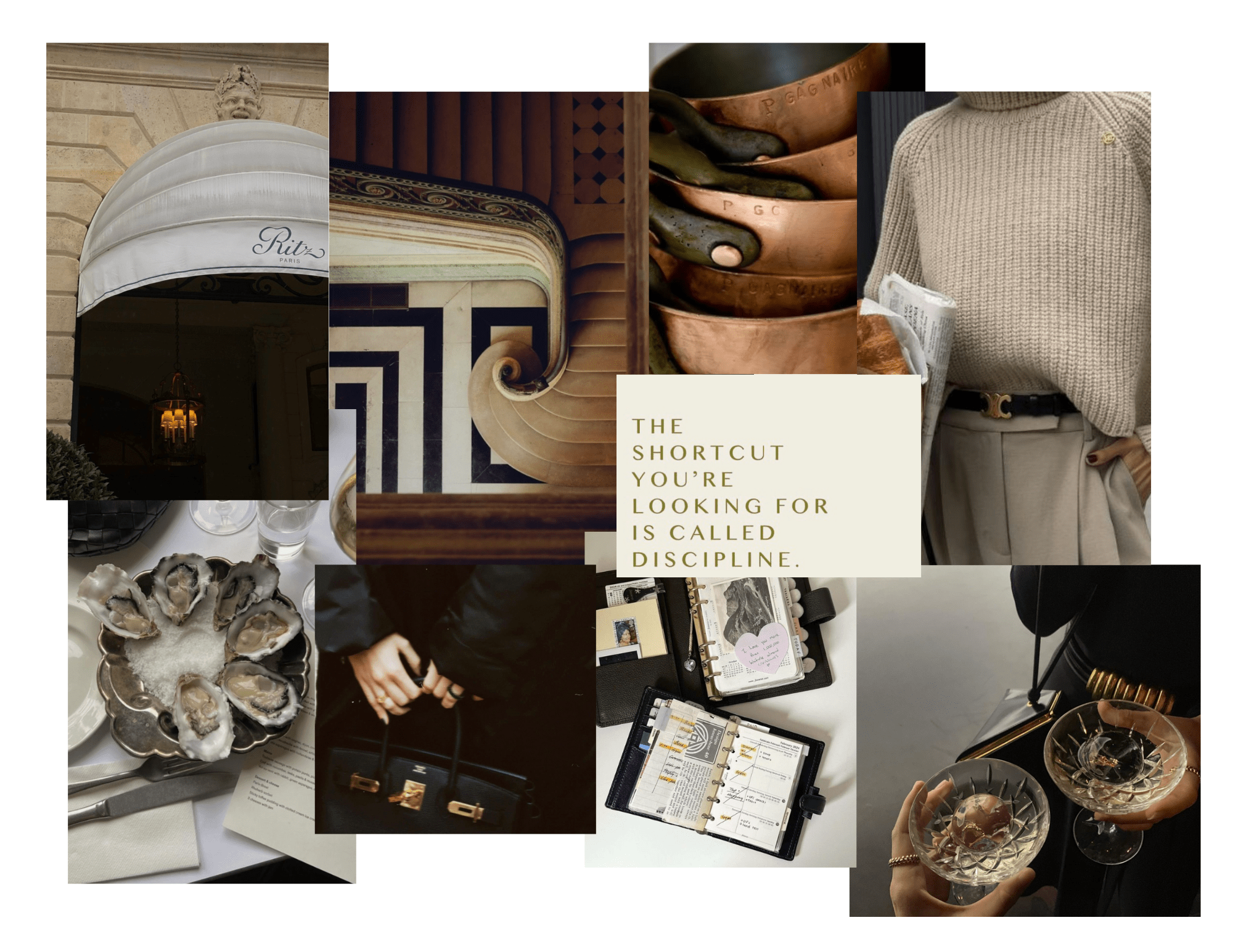 collage of images inspired by the fall including oysters, champagne, spiral staircase, filofax books, copper pots, sweater, purse and the Ritz, plus quote about discipline